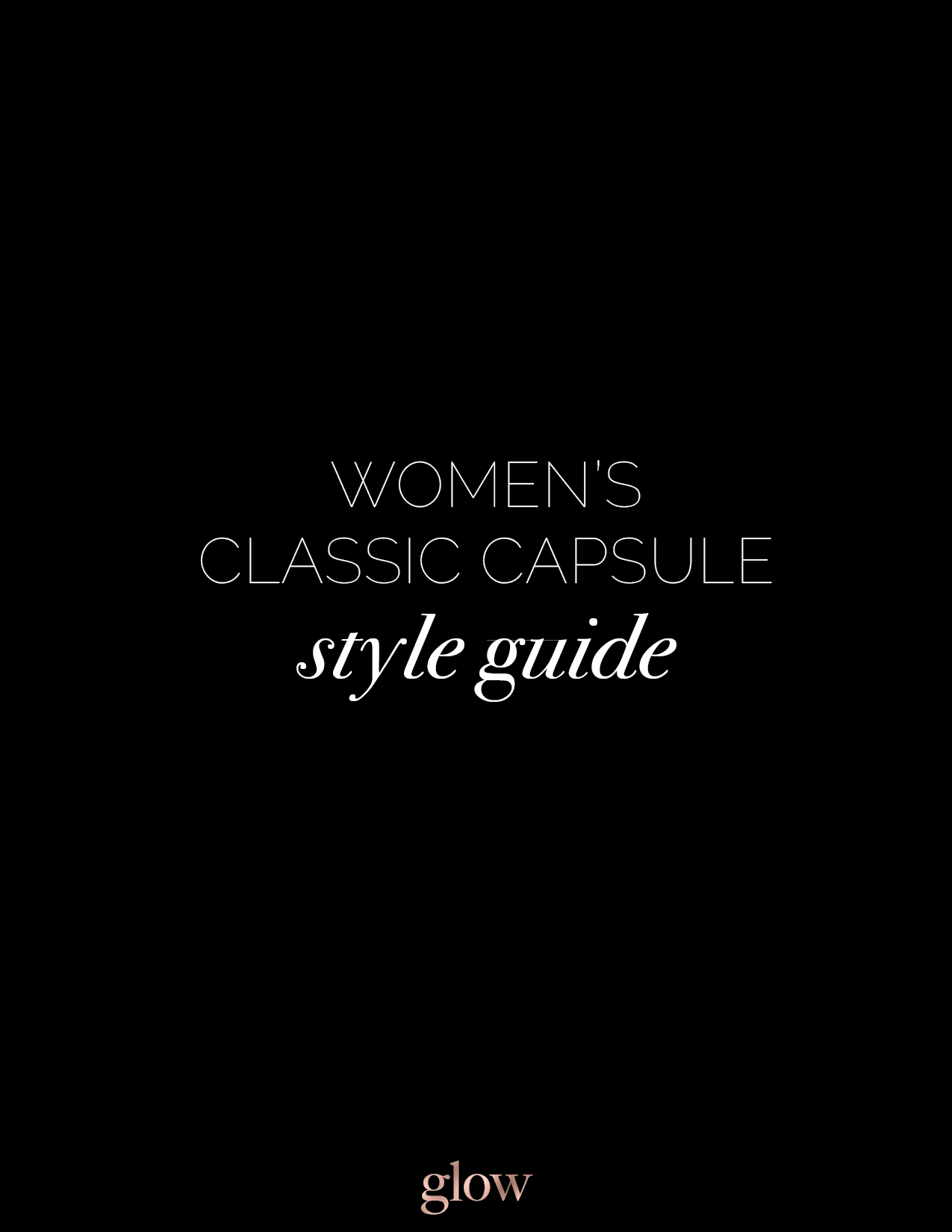Glow Fashion Boutique | Capsule Style Guide